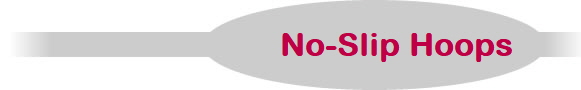 No-Slip Hoops 